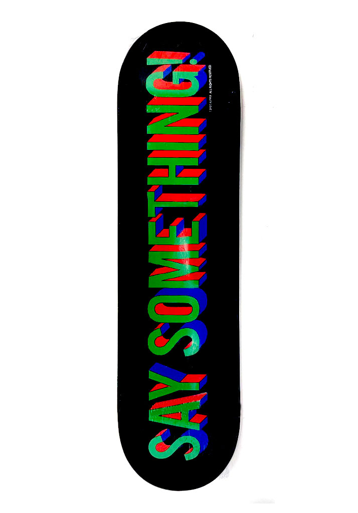 TAVOLA SKATE IUTER SAY SOMETHING SKATE DECK 8.25" BLACK U